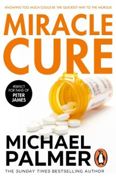 miracle cure-michael palmer-9781448184927