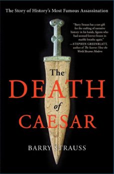 the death of caesar (ebook)-barry strauss-9781451668827