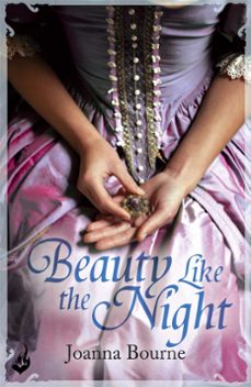 beauty like the night: spymaster 6 (a series of sweeping, passionate historical romance)-joanna bourne-9781472222527
