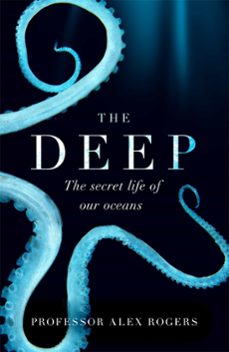 the deep (ebook)-alex rogers-9781472253927