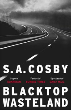 blacktop wasteland (ebook)-s.a. cosby-9781472273727