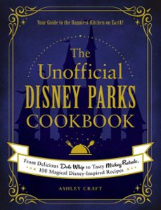 the unofficial disney parks cookbook (ebook)-ashley craft-9781507214527