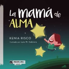 la mama de alma (ebook)-risco kenia-9781524313227