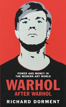 warhol after warhol (ebook)-richard dorment-9781529081527