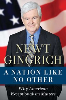 nation like no other (ebook)-newt gingrich-9781596982727
