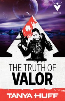 the truth of valor (ebook)-tanya huff-9781625675927