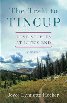 the trail to tincup-joyce lynette hocker-9781631523427