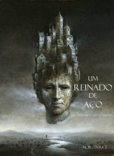 um reinado de aço (livro n 11 da serie o anel do feiticeiro) (ebook)-morgan rice-9781632913227