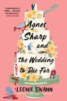 agnes sharp and the wedding to die for (ebook)-leonie swann-9781641297127