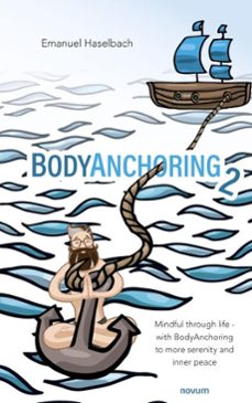 bodyanchoring 2 (ebook)-emanuel haselbach-9781642685527