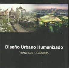 diseño urbano humanizado-francisco fernandez longoria-9781643602127