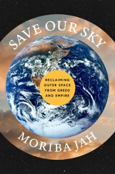 save our sky (ebook)-moriba jah-9781668206027