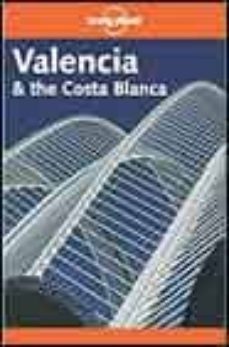 valencia and the costa blanca (lonely planet)-9781740590327