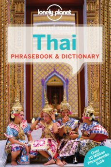thai phrasebook & dictionary (8th ed.) (lonely planet)-9781743214527