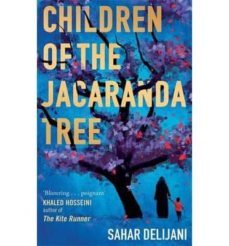 children of the jacaranda tree-sahar delijani-9781780226927