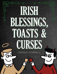 irish blessings toasts &amp; curses (ebook)-padraic o'farrell-9781781171127