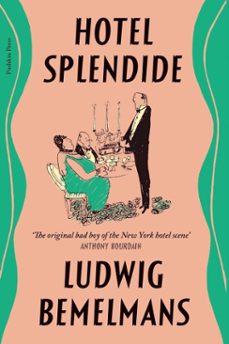 hotel splendide (ebook)-ludwig bemelmans-9781782277927