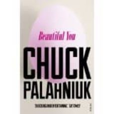 beautiful you-chuck palahniuk-9781784702427