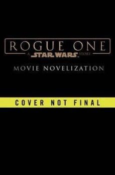 rogue one: a star wars story-alexander freed-9781784752927