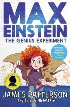 max einstein: the genius experiment-james patterson-9781784759827