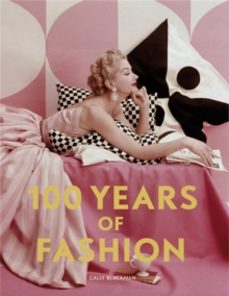 100 years of fashion-cally blackman-9781786276827