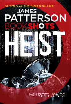heist-james patterson-9781786530127