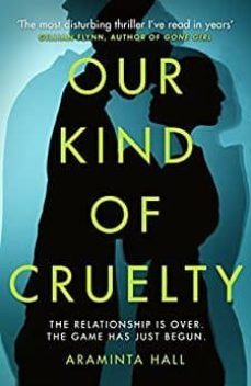 our kind of cruelty-9781787460027