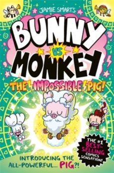 bunny vs monkey: the impossible pig-jamie smart-9781788453127