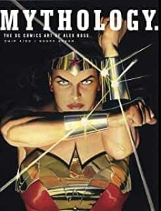 mythology: the dc comics art of alex ross-9781789090727