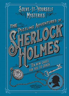 the puzzling adventures of sherlock holmes (ebook)-tim dedopulos-9781802792027