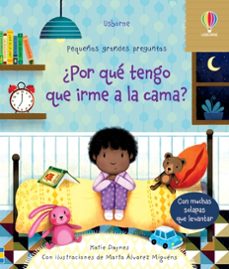 ¿por que tengo que irme a la cama?-katie daynes-9781803700427