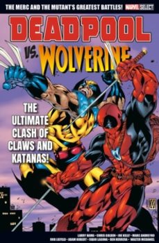 marvel select deadpool vs. wolverine-chris golden-9781804912027