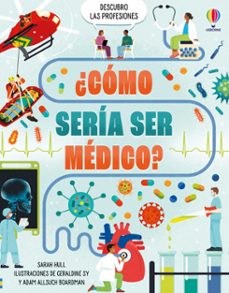 ¿como seria ser medico?-sarah hull-9781836064527