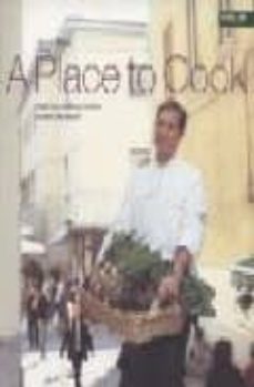 a place to cook: inspiring cookery courses from around the world-jenni muir-9781840913927
