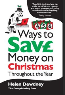 456 ways to save money on christmas throughout the year (ebook)-helen dewdney-9781917311427