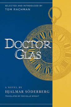 doctor glas (ebook)-hjalmar soderberg-tom rachman-9781940436227