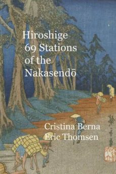 hiroshige  69 stations of the nakasend-cristina berna-9781960269027