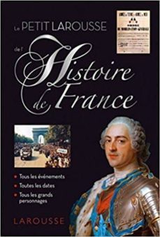 le petit larousse de l histoire de france-9782035927927