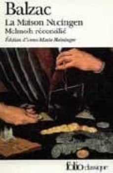 la maison nucingen; melmoth reconcilie-honore de balzac-9782070380527