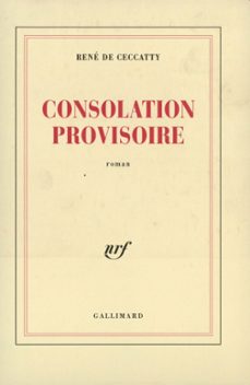 consolation provisoire (ebook)-rene de ceccatty-9782072188527
