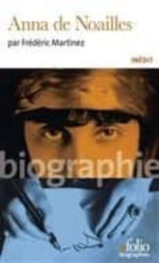 anna de noailles-frederic martinez-9782072699627