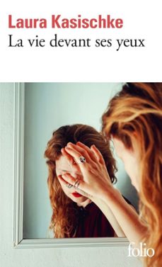 la vie devant ses yeux (ebook)-laura kasischke-9782072922527