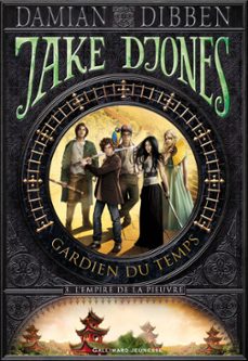 jake djones - gardien du temps (tome 3) - l'empire de la pieuvre (ebook)-damian dibben-9782075022927