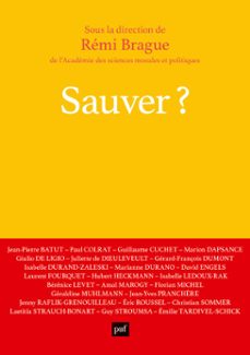 sauver ? (ebook)-remi brague-9782130855927
