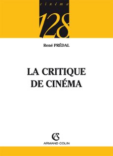 la critique de cinema (ebook)-rené prédal-9782200255527