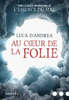 au coeur de la folie (ebook)-luca d andrea-9782207141427