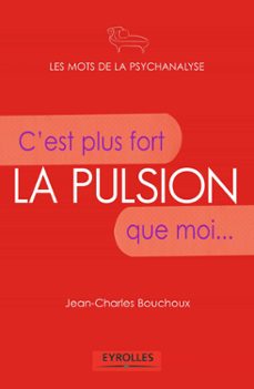 la pulsion (ebook)-jean charles bouchoux-9782212865127