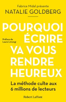 pourquoi ecrire va vous rendre heureux (ebook)-natalie goldberg-9782221259627