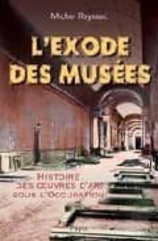 l exode des musees-michel rayssac-9782228901727