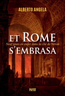 et rome s'embrasa (la trilogie de neron, ii) (ebook)-alberto angela-9782228936927